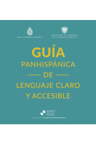 Guía panhispánica de lenguaje claro y accesible