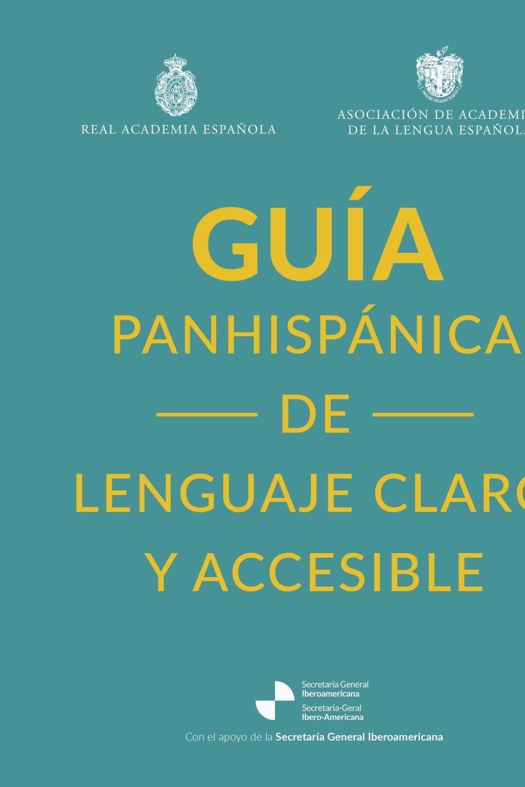 Guía panhispánica de lenguaje claro y accesible