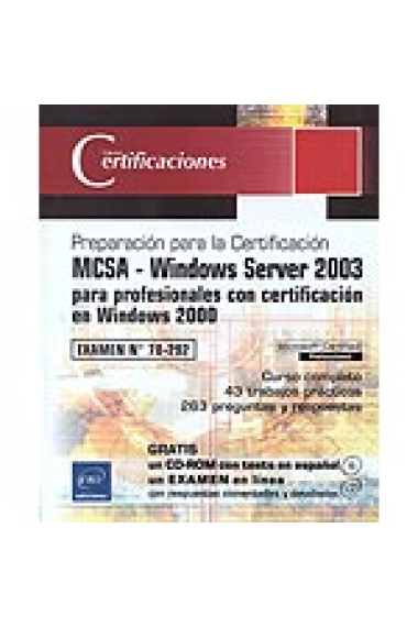 MCSA -  Windows Server 2003 - para profesionales con certificacion en Windows 2000