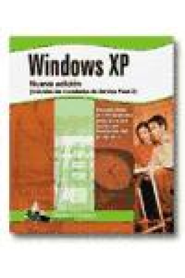 Windows XP . Nueva edición (incluidas novedades de servipack 2)