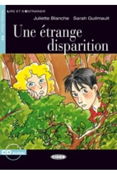 Une étrange disparation A2 ( Livre + CD)