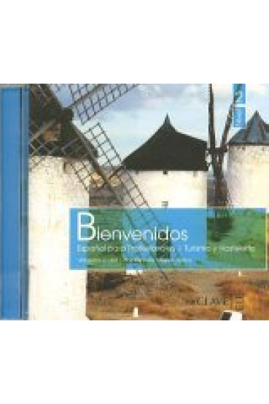 Bienvenidos Nivel 2 B1. Audio CDs. Español para profesionales. Turismo y hostelería.