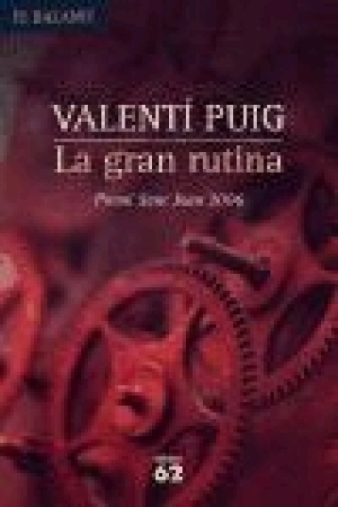 La gran rutina (Premi Sant Joan 2006)