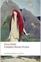 Complete Shorter Fiction (OWC) ed. 2008