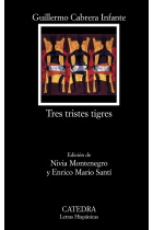 Tres tristes tigres