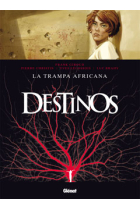 Destinos 3. La trampa africana