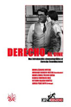 Derecho al cine. Una introducción cinematográfica al Derecho Constitucional