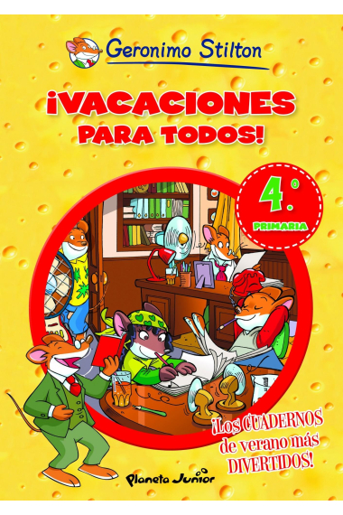 ¡Vacaciones para todos! 4º Primaria Gerónimo Stilton