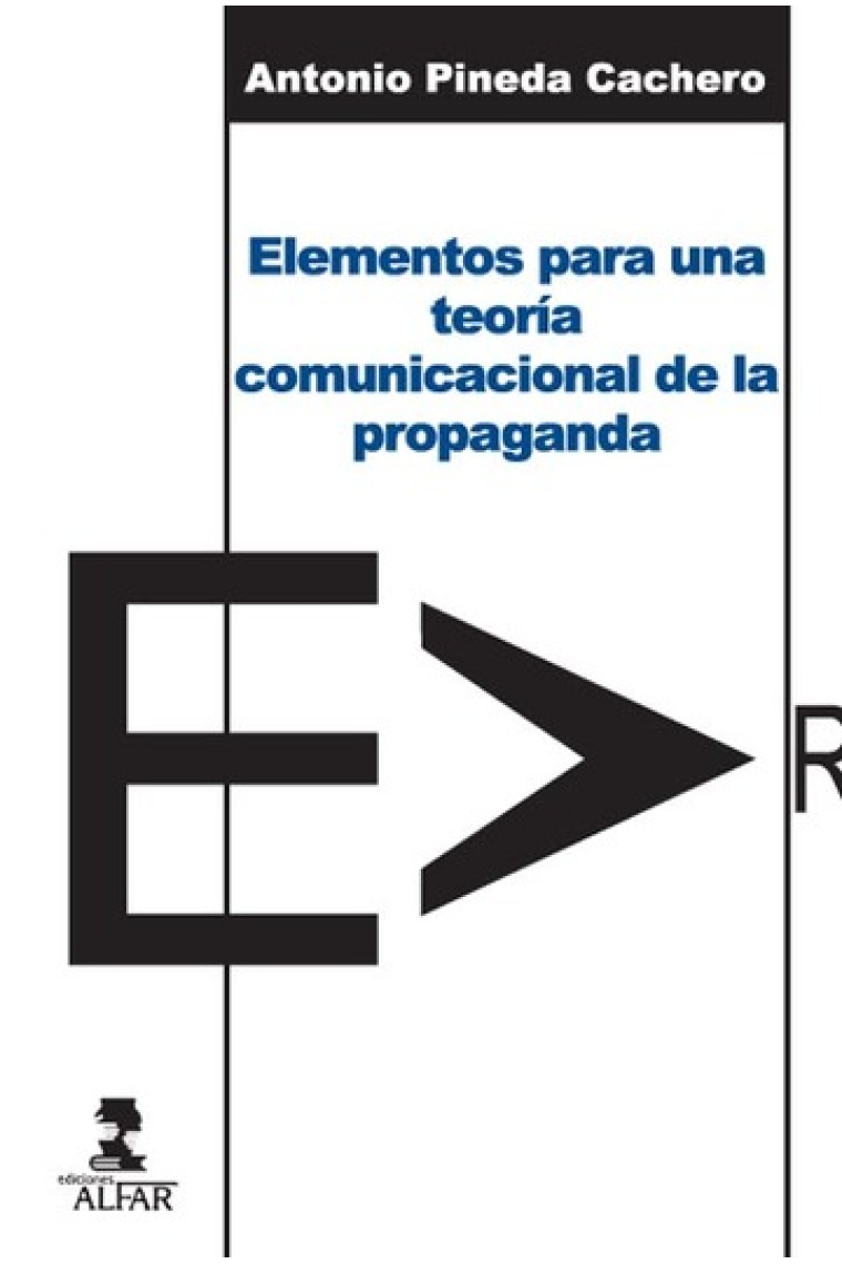 Elementos para una teoría comunicacional de la propaganda