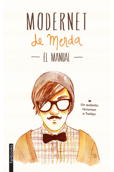 Modernet de merda. El manual