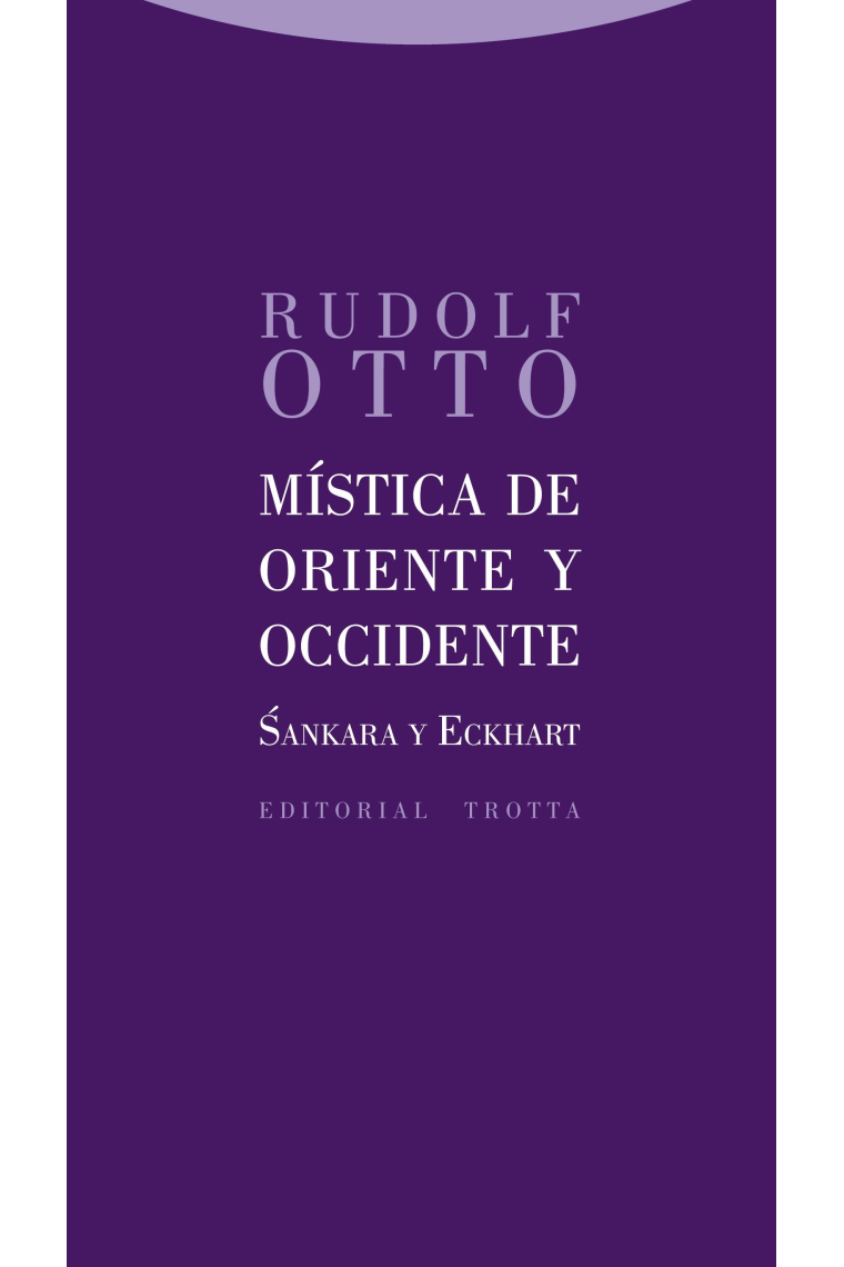 Mística de Oriente y Occidente: Sankara y Eckhart