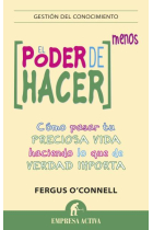 El poder de hacer menos