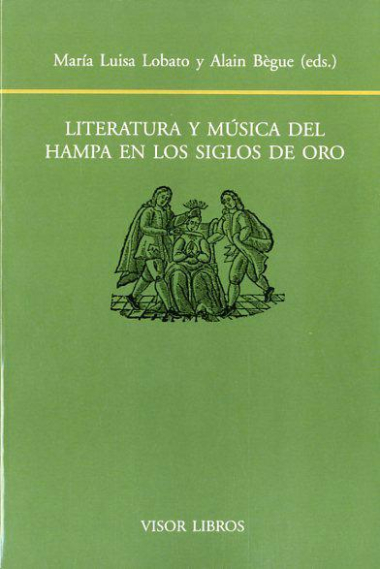 Literatura y música del hampa en los Siglos de Oro