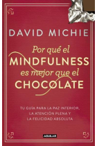 Por qué el Mindfulness es mejor que el chocolate