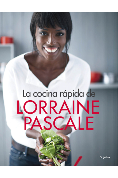 La cocina rápida de Lorraine Pascale