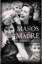 Las manos de mi madre