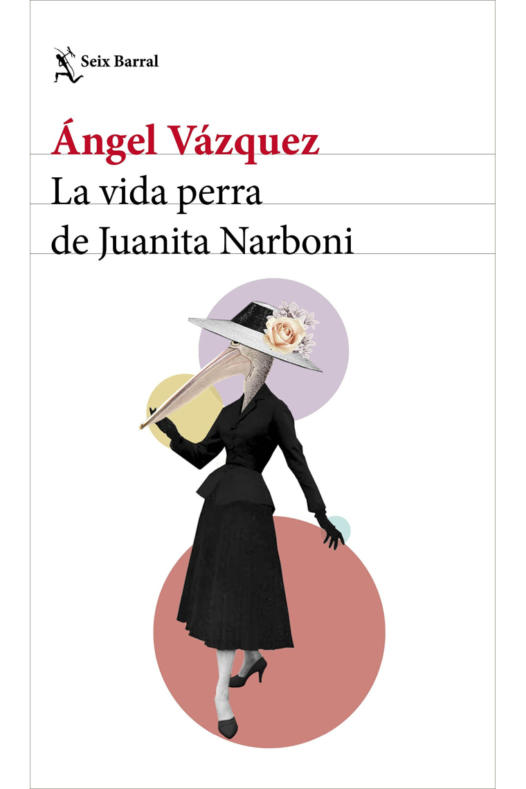 La vida perra de Juanita Narboni