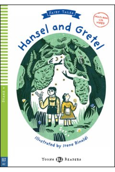 Young ELI Readers - Hansel and Gretel + Multi-ROM - Stage 4 - A2 Flyers