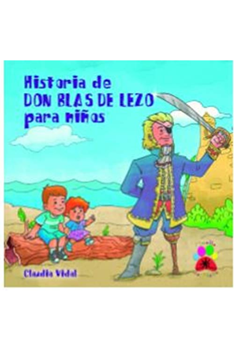 Historia de Don Blas de Lezo para niños