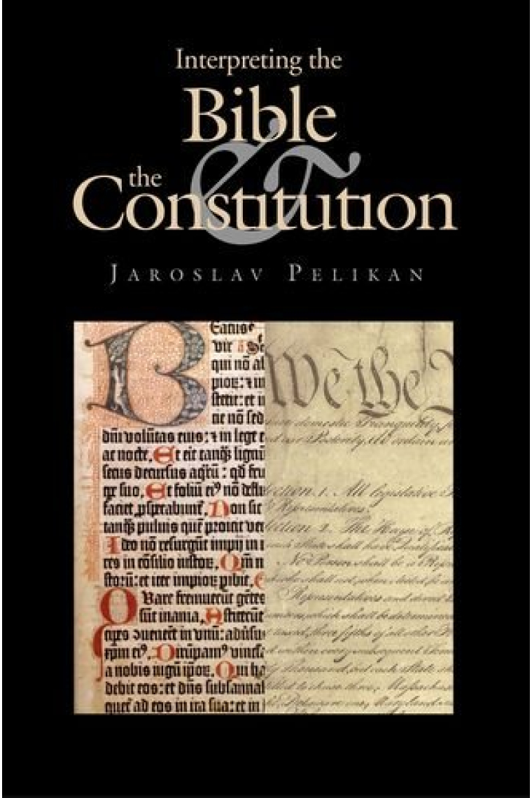 Interpreting the Bible & the Constitution