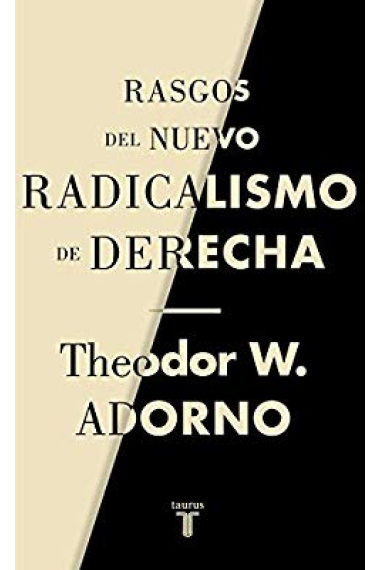 Rasgos del nuevo radicalismo de derecha (Una conferencia)