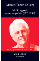 Medio siglo de cultura española (1885-1936)