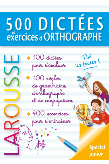 500 dictées et exercices d'orthographe (Dictionnaires spécialisés)