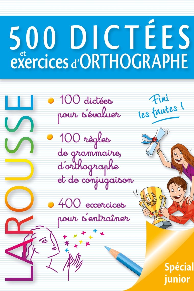 500 dictées et exercices d'orthographe (Dictionnaires spécialisés)