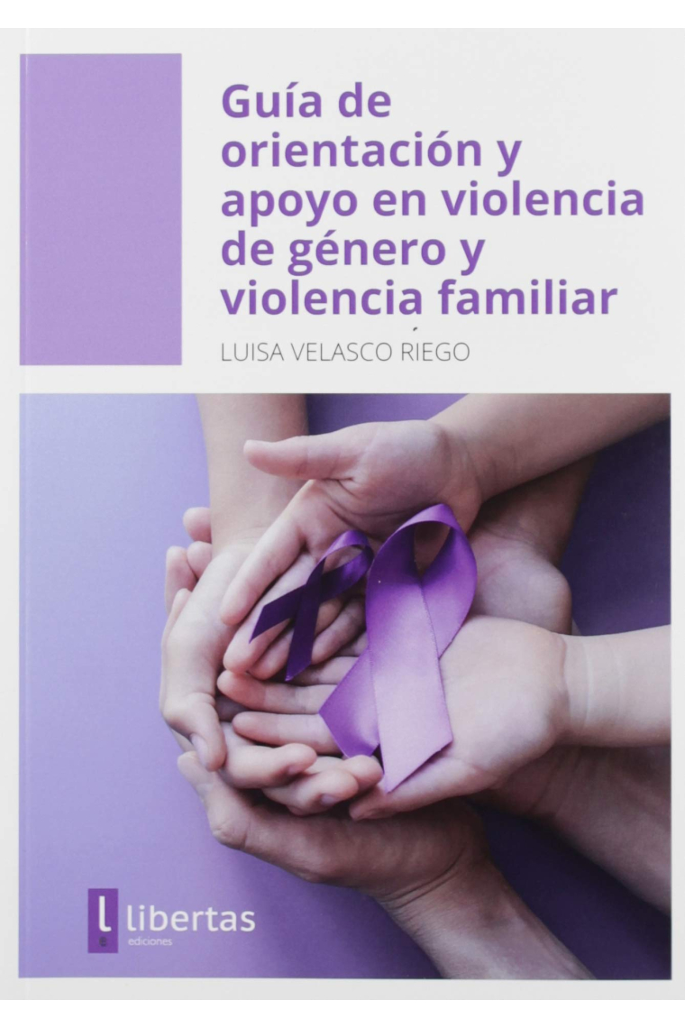 Guía de orientación y apoyo en Violencia de Género y Violencia Familiar