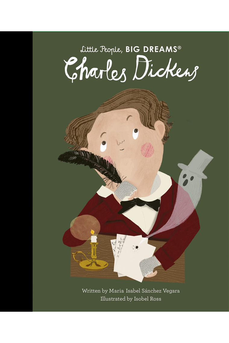 Charles Dickens: 70 (Little People, BIG DREAMS)