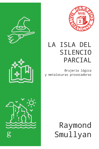 La isla del silencio parcial. Brujería lógica y metalocuras provocadoras