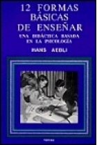 Doce formas básicas de enseñar una didáctica basada en la psicología