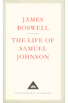 The Life Of Samuel Johnson: James Boswell (Everyman's Library CLASSICS)