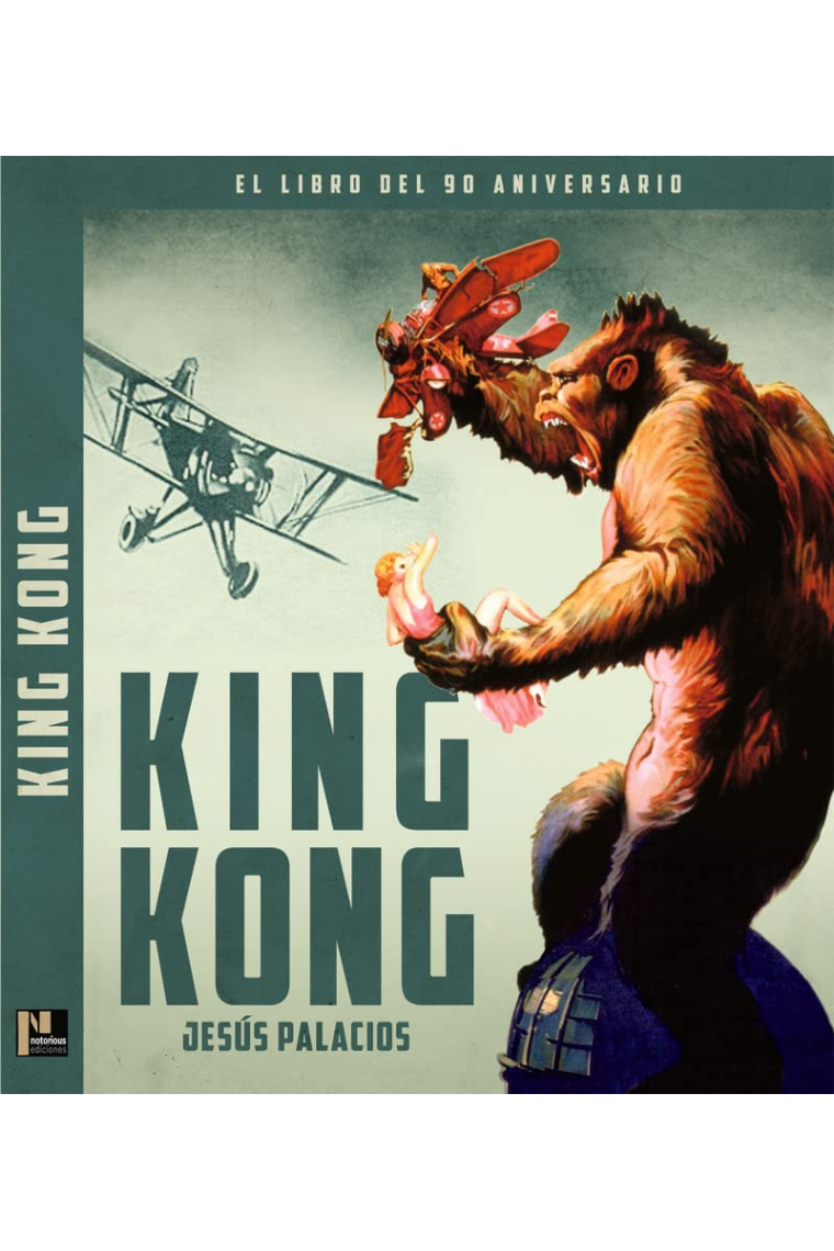 King kong. El libro del 90 aniversario