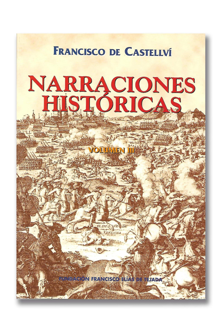 Narraciones historicas. Volumen III