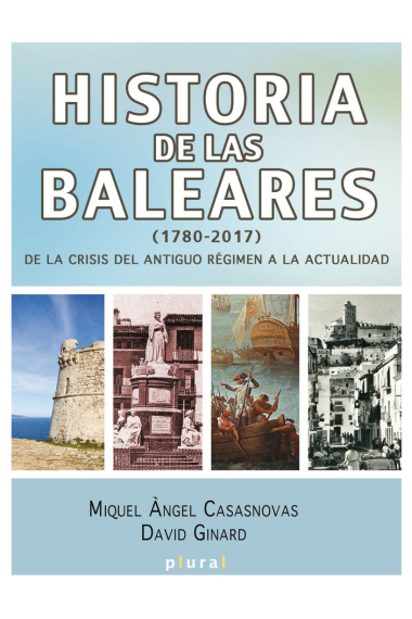 Historia de las Baleares (1780-2017)