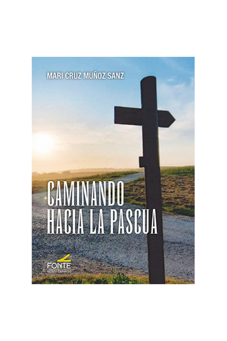 Caminando hacia la Pascua