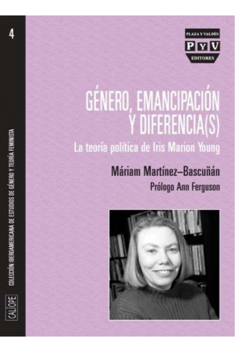 Género, emancipación y diferencia(s). La teoria politica de Iris Marion Young