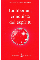 La libertad conquista del esp¡ritu