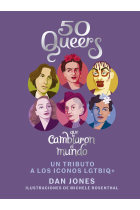 50 Queers que cambiaron el mundo