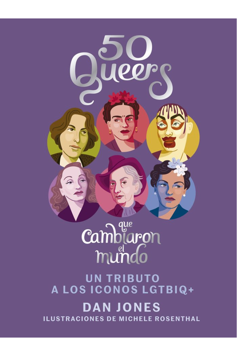 50 Queers que cambiaron el mundo