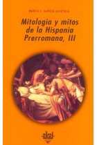 Mitología y mitos de la Hispania prerromana, III