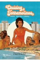 CRUISING TORREMOLINOS CUERPOS,TERRITORIO Y MEMORIA