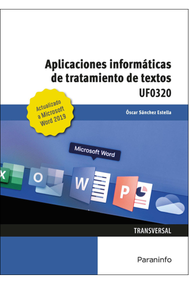 Aplicaciones informáticas de tratamiento de textos. Microsoft Word 2019