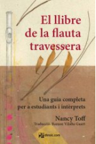 El llibre de la flauta travessera. Una guia completa per a estudiants i intèrprets