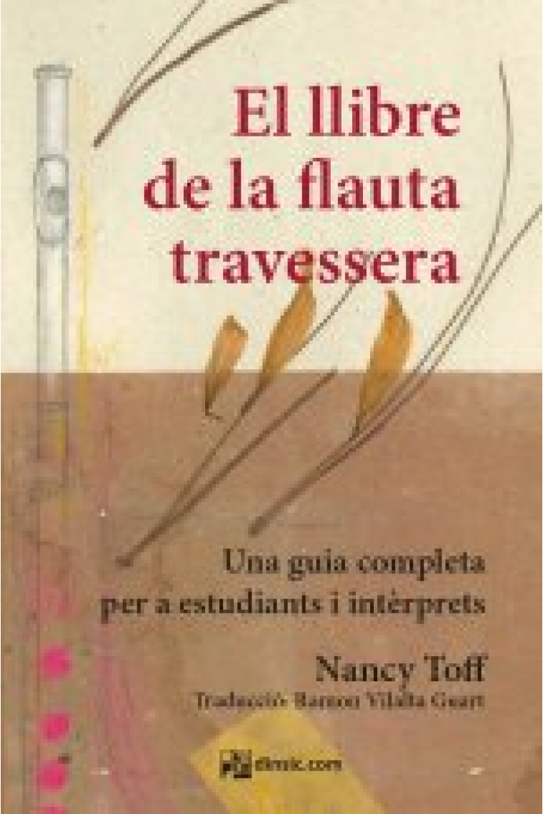 El llibre de la flauta travessera. Una guia completa per a estudiants i intèrprets