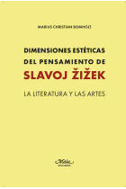 Dimensiones estéticas del pensamiento de Slavoj Zizek: la literatura y las artes