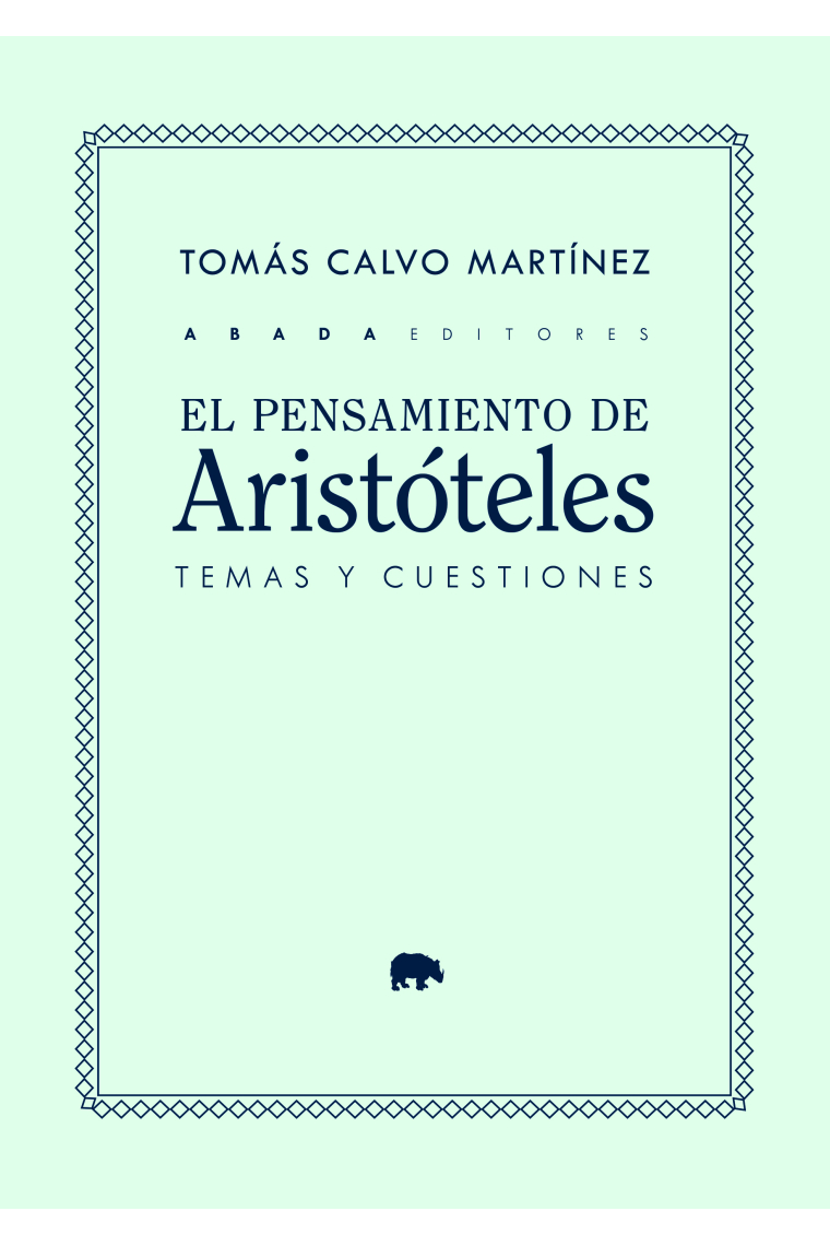 El pensamiento de Aristóteles: temas y cuestiones