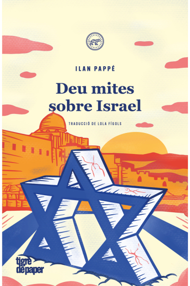 Deu mites sobre Israel