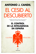 El CESID al descubierto. El control de la inteligencia en España